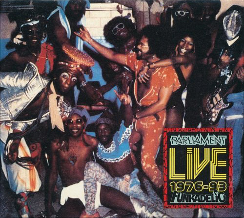 Parliament - Funkadelic - Live 1976-1993 (Japan) - Official