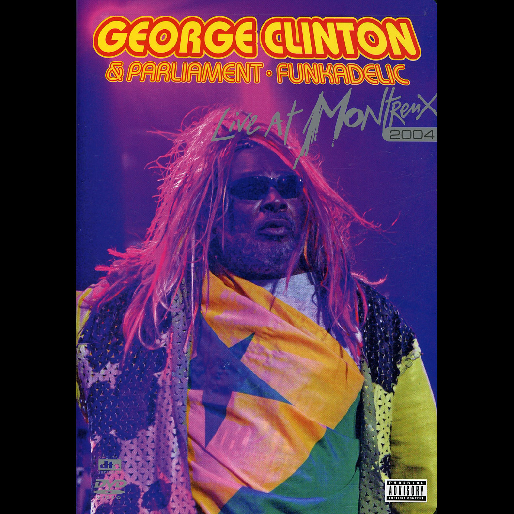 George Clinton and Parliament Funkadelic - Live at Montreux 2004 DVD