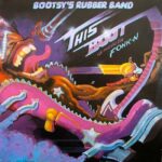 Bootsy's Rubber Band - This Boot Is Made For Fonk-N