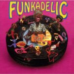 Funkadelic ‎- Music For Your Mother - Funkadelic 45s