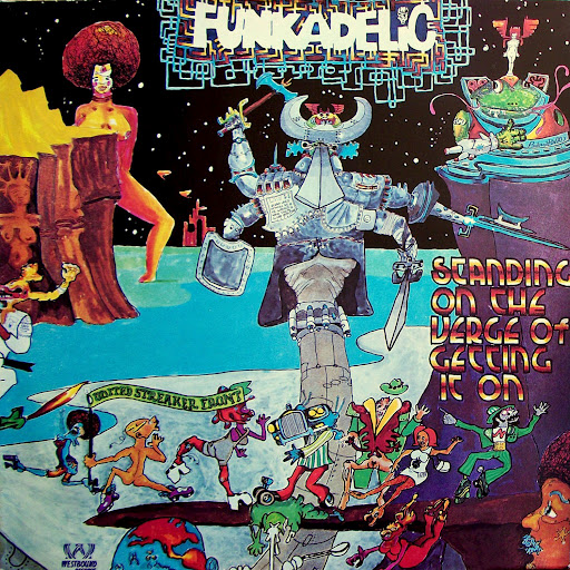 Funkadelic - Standing On The Verge Of Getting It On - Official 