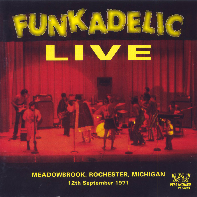 Funkadelic ‎- Live - Meadowbrook, Rochester, Michigan - 12th