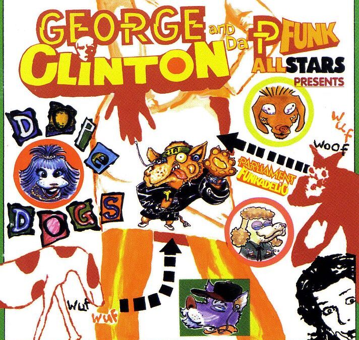 George Clinton and The P-Funk Allstars - Dope Dogs