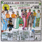 Jimmy G. And The Tackheads ‎- The Federation Of Tackheads