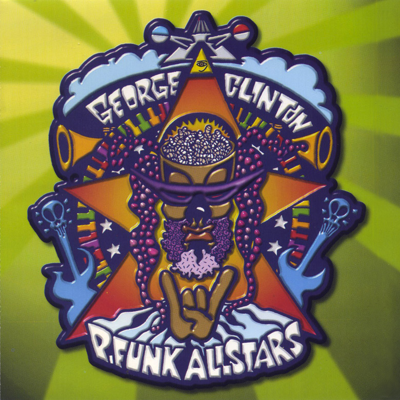 P Funk All Stars ‎ Funk Um Agin For The First Time Official Website Of George Clinton