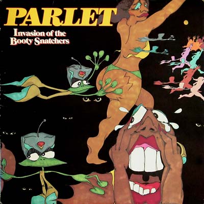 Parlet - Invasion Of The Booty Snatchers