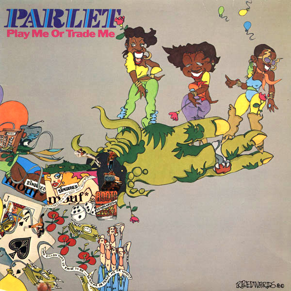 Parlet - Play Me Or Trade Me
