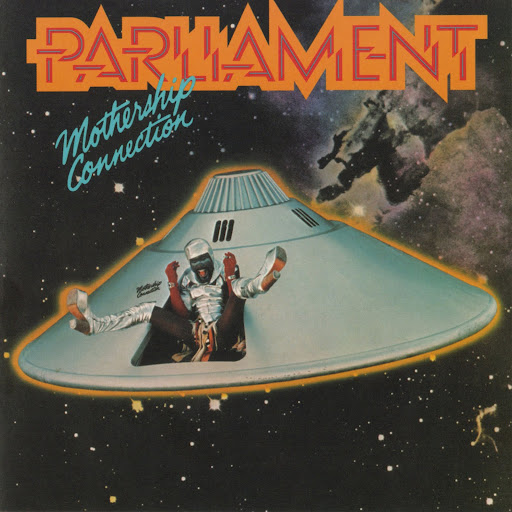 Parliament Mothership Connection