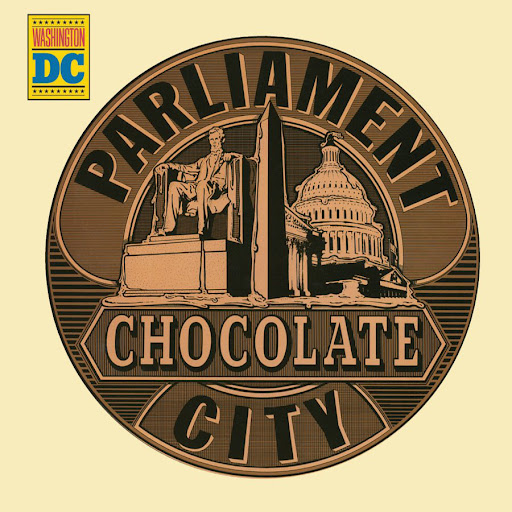 Parliament - Chocolate City