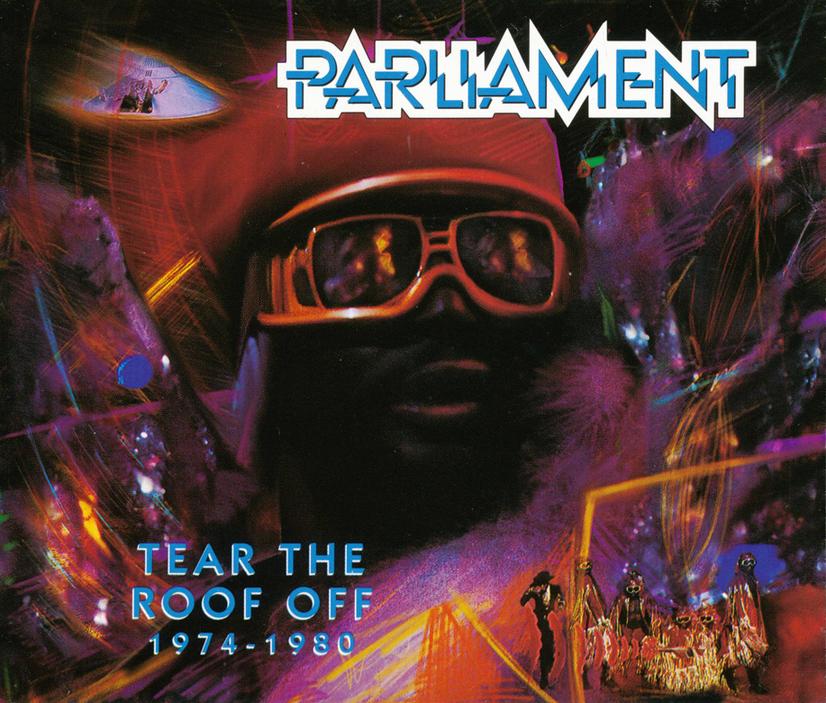 Parliament - Tear The Roof Off - 1974-1980
