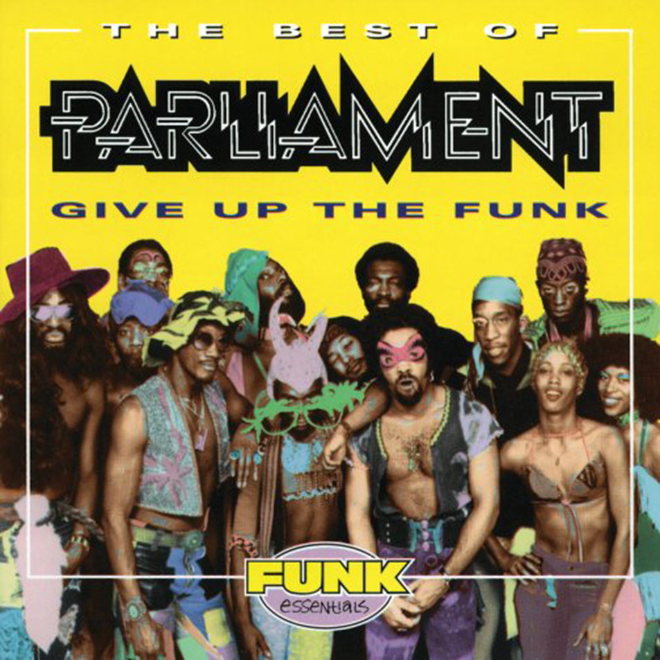 Parliament ‎- The Best Of Parliament - Give Up The Funk